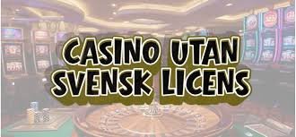 Casinon Utan Svensk Licens En Djupgående Guide -1677176621